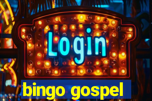 bingo gospel